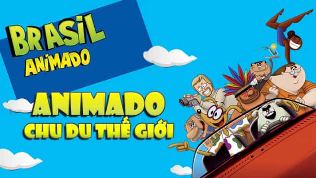 poster Animado Chu Du Thế Giới Brasil Animado