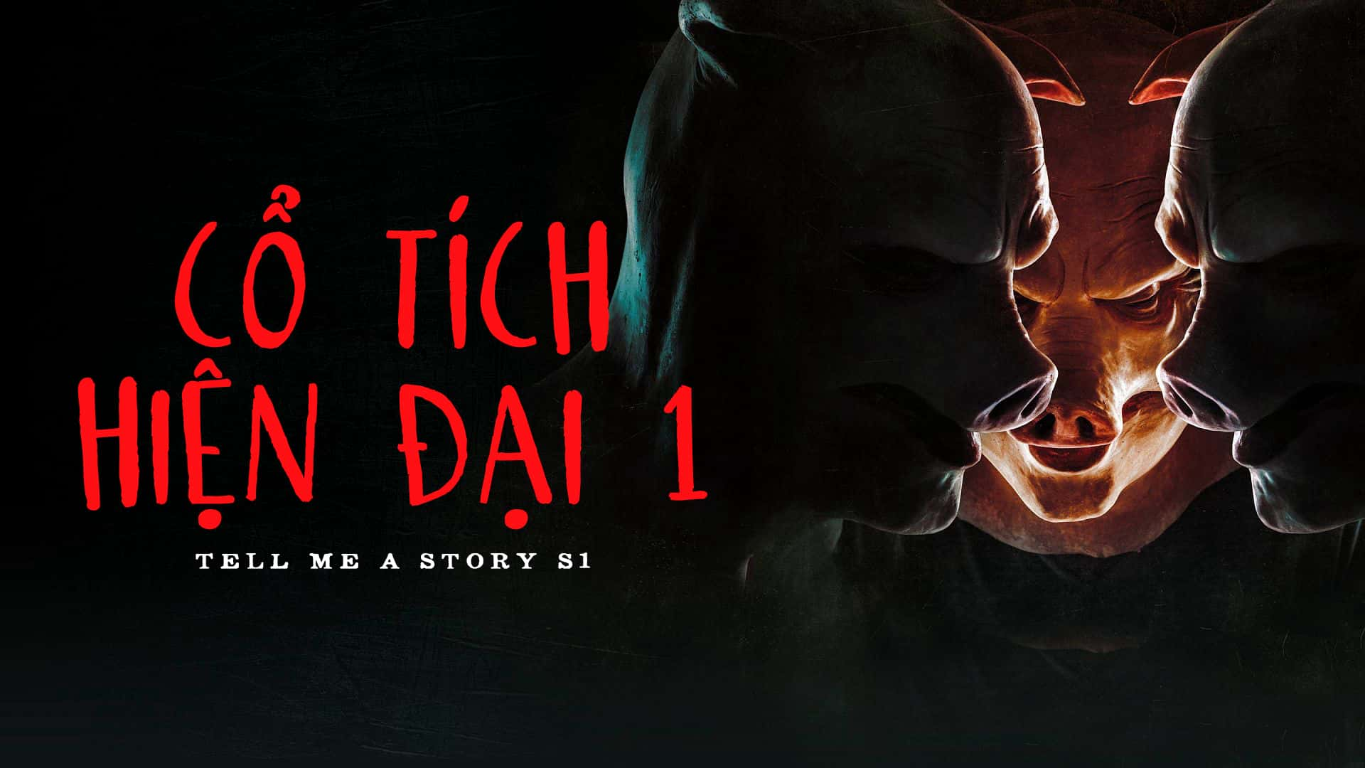 poster Cổ Tích Hiện Đại 1 Tell Me A Story S1