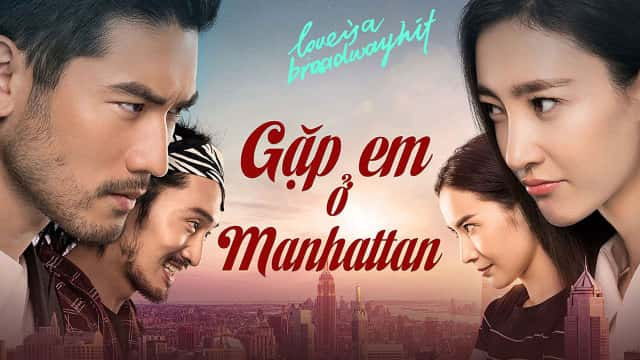 poster Gặp Em Ở Manhattan Love is a Broadway Hit