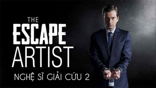 poster Nghệ Sĩ Giải Cứu 2 The Escape Artist 2