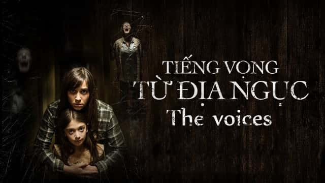 poster Tiếng Vọng Từ Địa Ngục The Voices